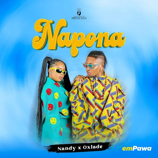 Nandy – Napona Ft. Oxlade